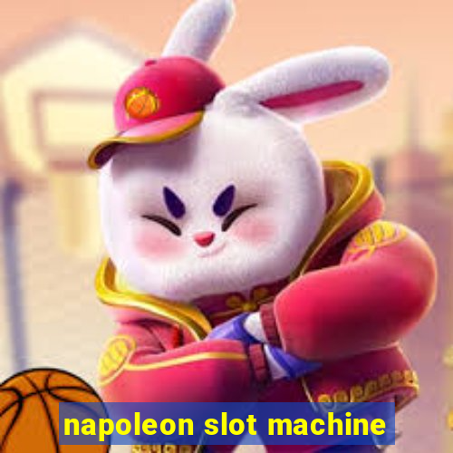 napoleon slot machine